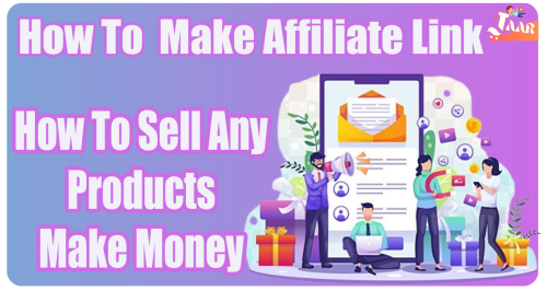 How To Make Your Affiliate Link How To Sell Any JAAR Products Make Money